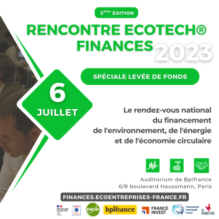 Rencontre Ecotech Finances - PEXE - Paris - 6 juillet - 5ème édition